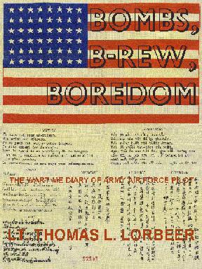 [Bombs, B-rew, Boredom by Thomas L. Lorbeer]