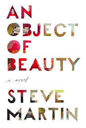 Buy 'An Object of Beauty' (2010) by Steve Martin
