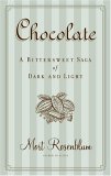 Buy 'Chocolate: A Bittersweet Saga of Dark and Light'