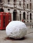 Buy Andy Goldsworthy's 'Midsummer Snowballs'
