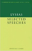 Buy 'Lysias: Selected Speeches' by Lysias (translation and annotation by Christopher Carey)