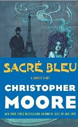 Buy 'Sacre Bleu: A Comedy D-Art' (2012) by Christopher Moore