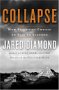 Buy 'Collapse: How Societies Choose to Fail or Succeed'